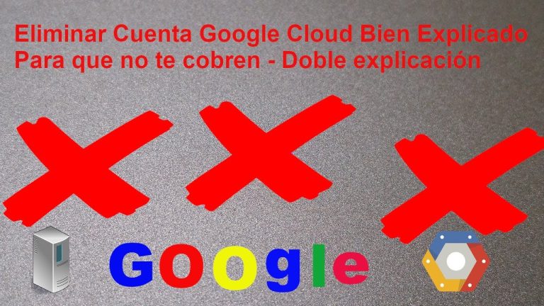 ¿Cómo eliminar cuenta de facturacion Google Cloud?