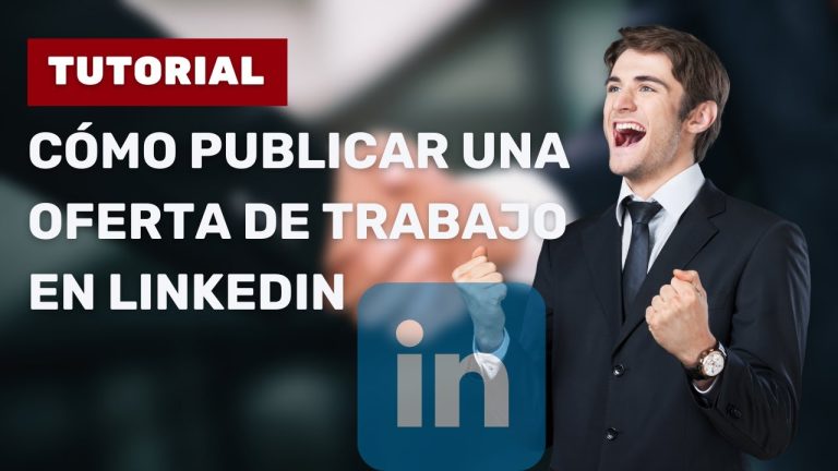 ¿Cómo publicar ofertas de empleo en LinkedIn gratis?