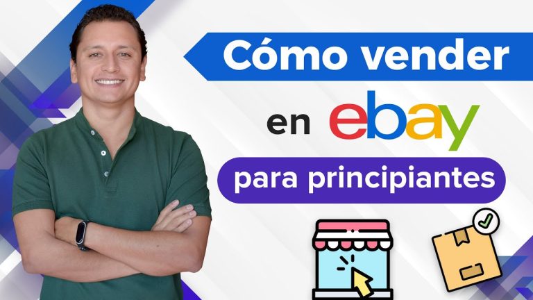 ¿Que necesito hacer para vender en eBay?