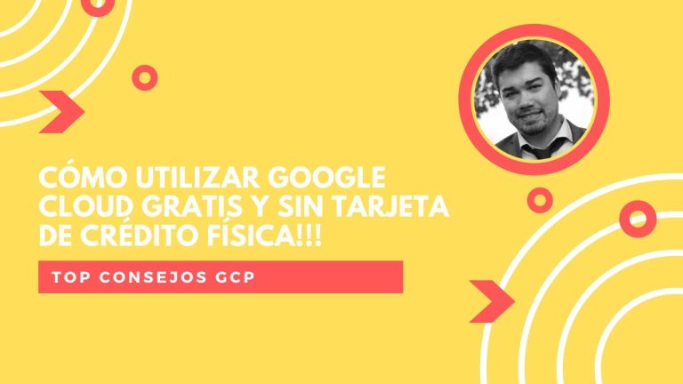 ¿Cómo tener Google Cloud gratis?