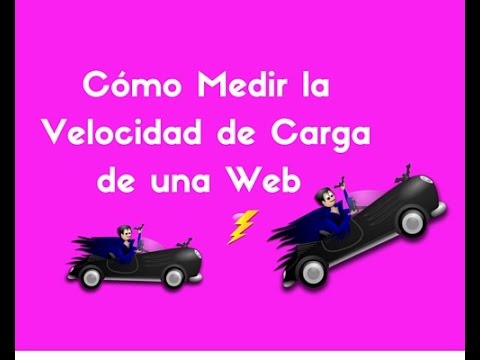 ¿Cómo saber la velocidad de tu web?