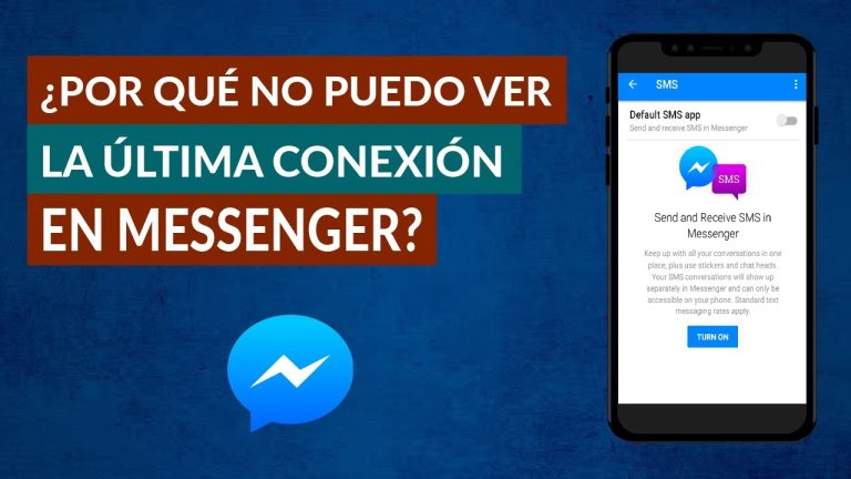 ¿Cómo ver la última conexión en Messenger si no aparece?